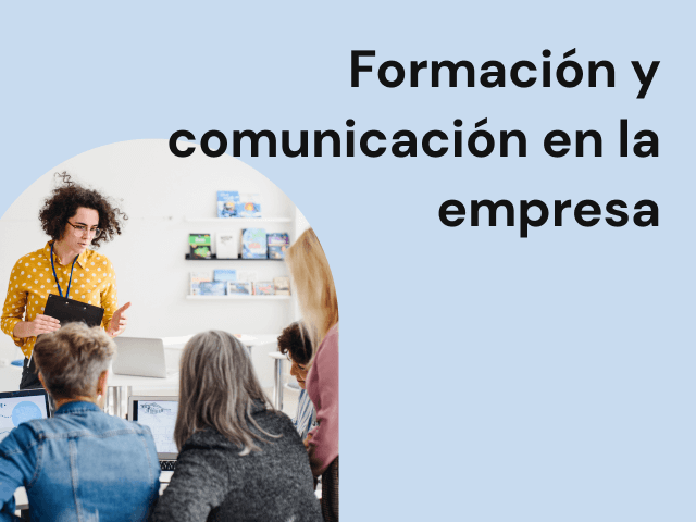 Formación y comunicación en la empresa