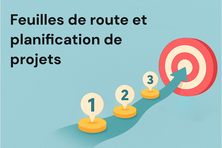 Feuilles de route et planification de projets
