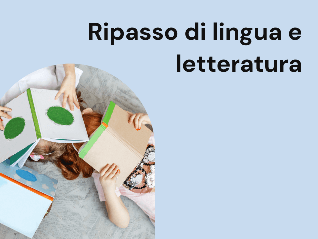Ripasso di lingua e letteratura