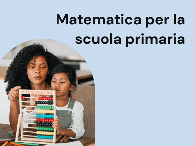 Matematica per la scuola primaria