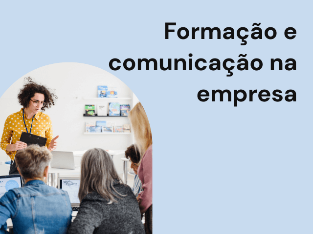 Formação e comunicação na empresa