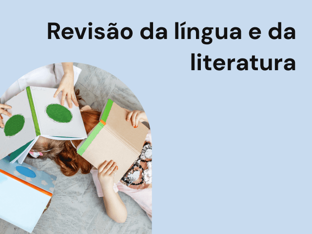 Revisão da língua e da literatura