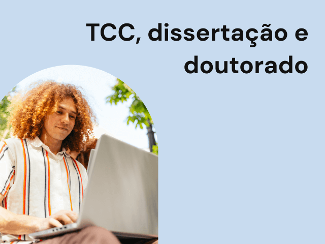 TCC, dissertação e doutorado
